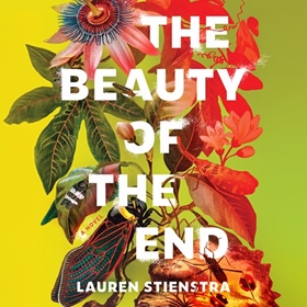 THE BEAUTY OF THE END