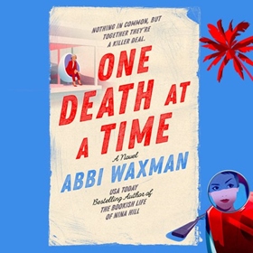ONE DEATH AT A TIME