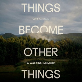THINGS BECOME OTHER THINGS
