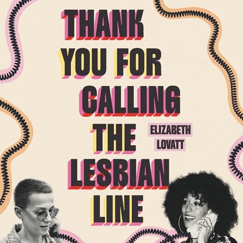 THANK YOU FOR CALLING THE LESBIAN LINE
