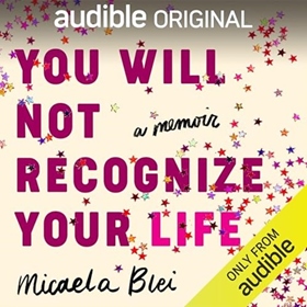 YOU WILL NOT RECOGNIZE YOUR LIFE