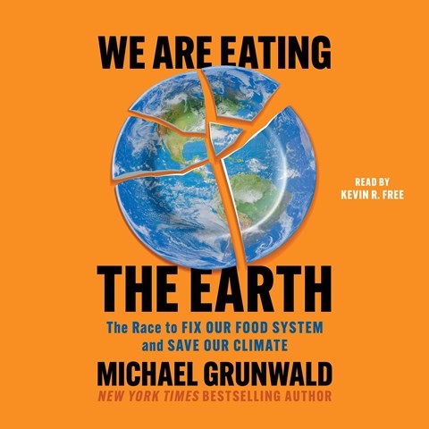 WE ARE EATING THE EARTH