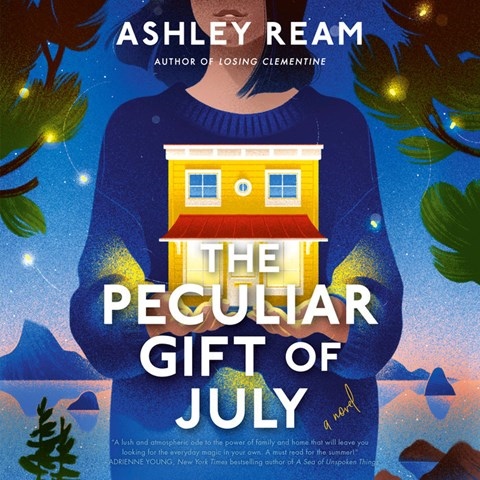 THE PECULIAR GIFT OF JULY