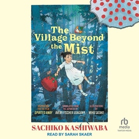 THE VILLAGE BEYOND THE MIST