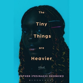 THE TINY THINGS ARE HEAVIER