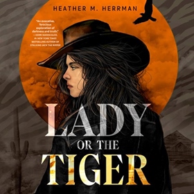 LADY OR THE TIGER