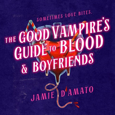 THE GOOD VAMPIRE'S GUIDE TO BLOOD & BOYFRIENDS
