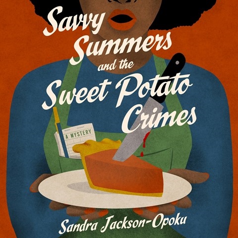 SAVVY SUMMERS AND THE SWEET POTATO CRIMES