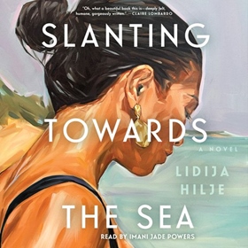 SLANTING TOWARDS THE SEA