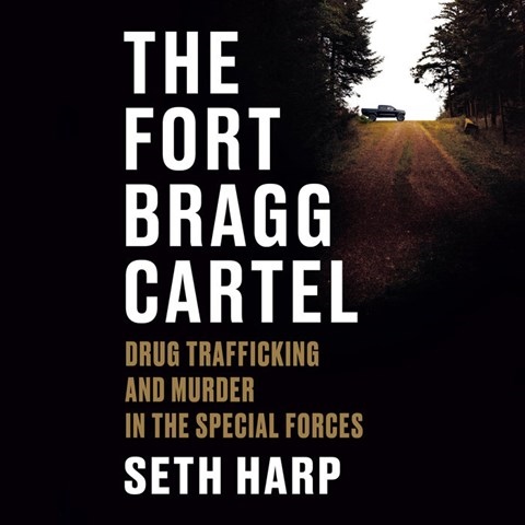 THE FORT BRAGG CARTEL