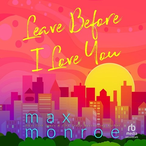 LEAVE BEFORE I LOVE YOU