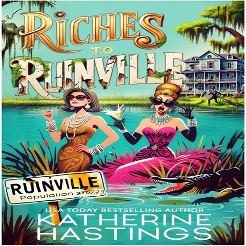 RICHES TO RUINVILLE