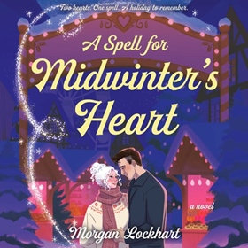 A SPELL FOR MIDWINTER'S HEART