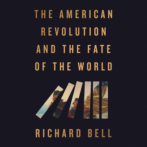 THE AMERICAN REVOLUTION AND THE FATE OF THE WORLD