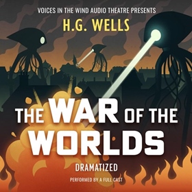 THE WAR OF THE WORLDS DRAMATIZED