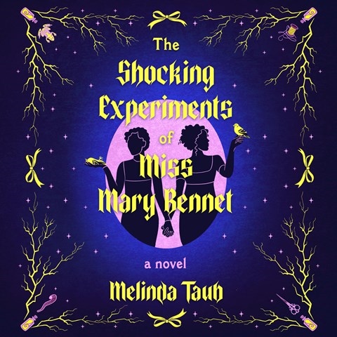 THE SHOCKING EXPERIMENTS OF MISS MARY BENNET