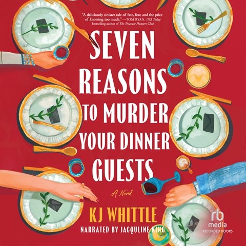 SEVEN REASONS TO MURDER YOUR DINNER GUESTS