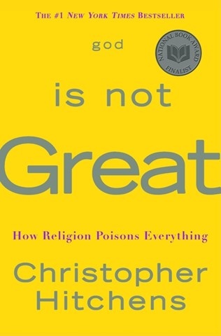 GOD IS NOT GREAT
