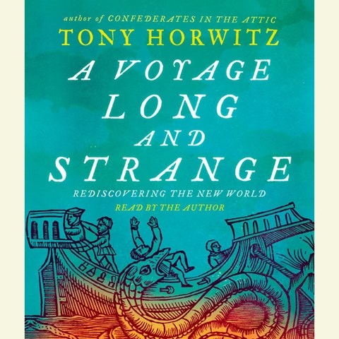 A VOYAGE LONG AND STRANGE