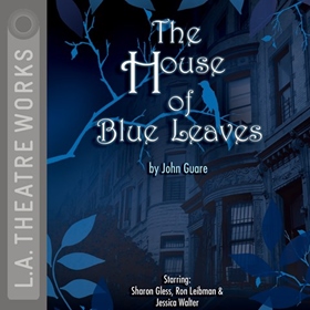 THE HOUSE OF BLUE LEAVES