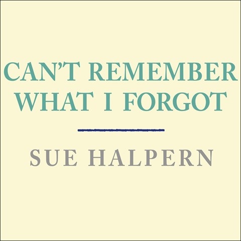 CAN'T REMEMBER WHAT I FORGOT