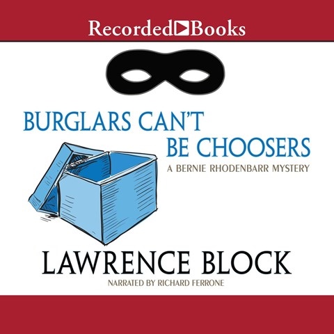 BURGLARS CAN'T BE CHOOSERS
