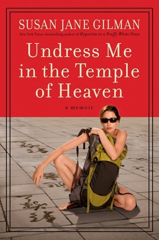 UNDRESS ME IN THE TEMPLE OF HEAVEN