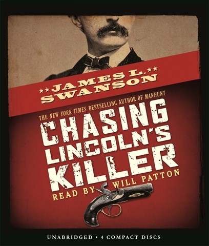 CHASING LINCOLN'S KILLER