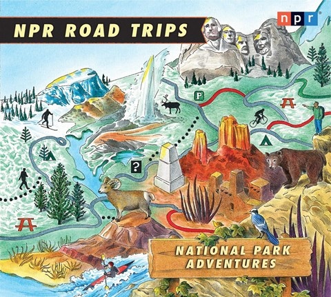 NPR ROAD TRIPS: NATIONAL PARK ADVENTURES