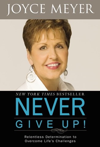 NEVER GIVE UP!
