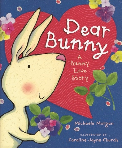 DEAR BUNNY: A BUNNY LOVE STORY