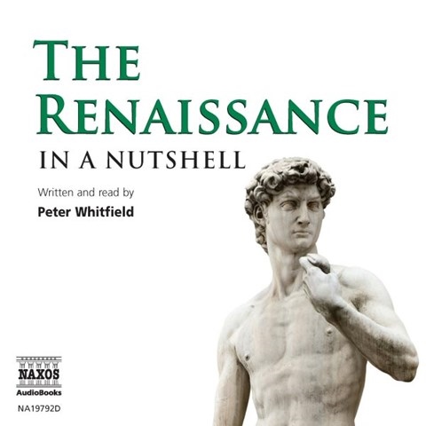 IN A NUTSHELL: THE RENAISSANCE