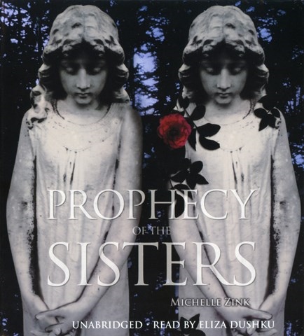 THE PROPHECY OF THE SISTERS