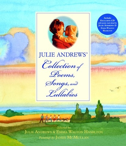 JULIE ANDREWS' COLLECTION OF POEMS, SONGS, AND LULLABIES