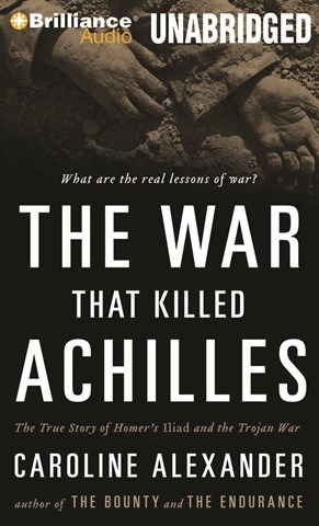 THE WAR THAT KILLED ACHILLES
