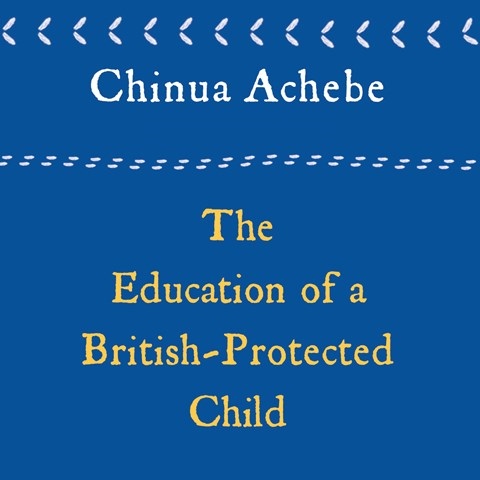 THE EDUCATION OF A BRITISH-PROTECTED CHILD