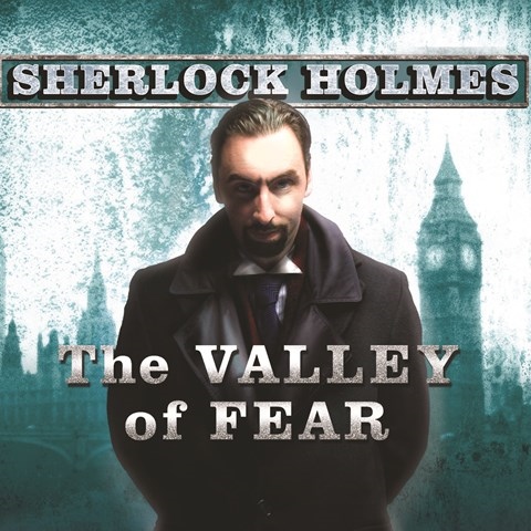 THE VALLEY OF FEAR and THE FINAL PROBLEM