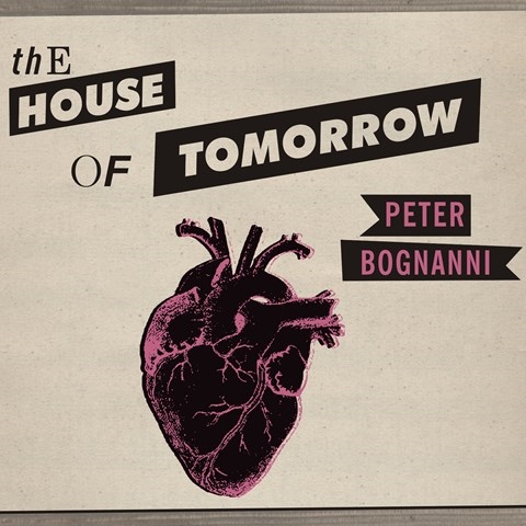 THE HOUSE OF TOMORROW
