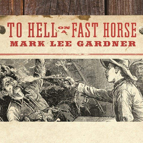 TO HELL ON A FAST HORSE