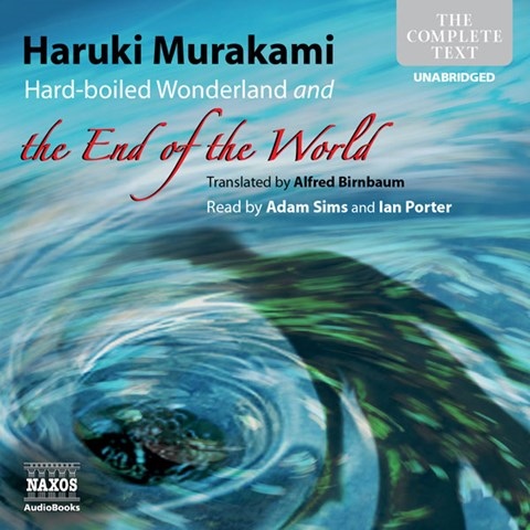 HARD-BOILED WONDERLAND AND THE END OF THE WORLD