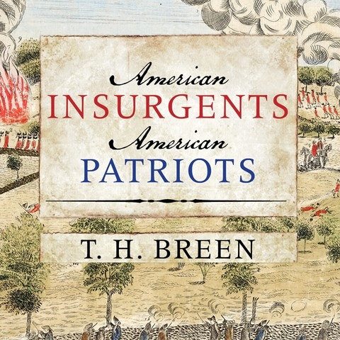 AMERICAN INSURGENTS, AMERICAN PATRIOTS
