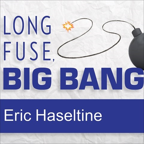 LONG FUSE, BIG BANG