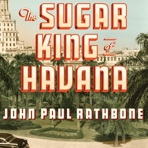 THE SUGAR KING OF HAVANA