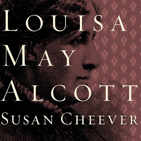 LOUISA MAY ALCOTT