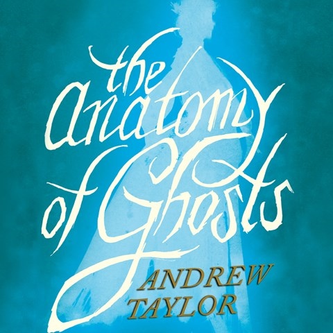 THE ANATOMY OF GHOSTS