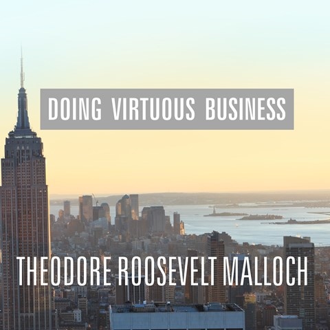 DOING VIRTUOUS BUSINESS