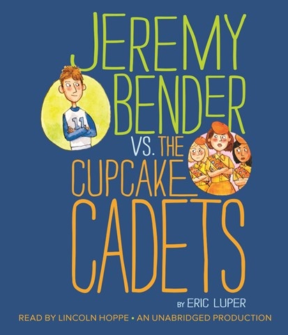 JEREMY BENDER VS. THE CUPCAKE CADETS
