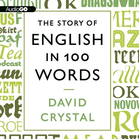 THE STORY OF ENGLISH IN 100 WORDS