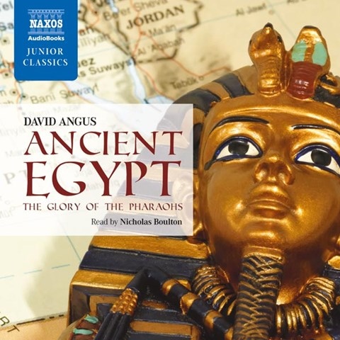 ANCIENT EGYPT: THE GLORY OF THE PHARAOHS