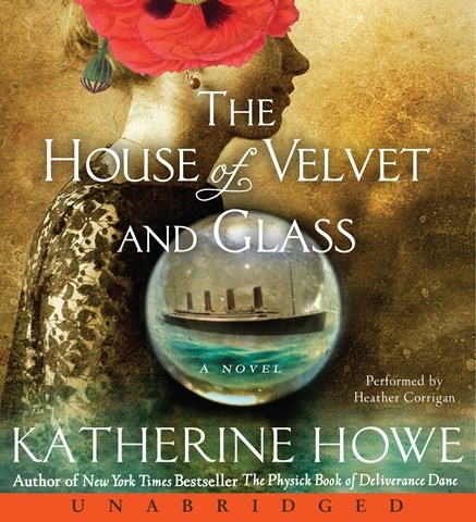 THE HOUSE OF VELVET AND GLASS